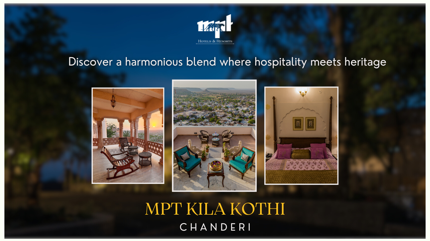 MPT Kila Kothi, Chanderi